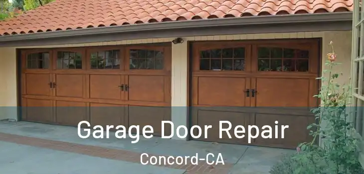  Garage Door Repair Concord-CA