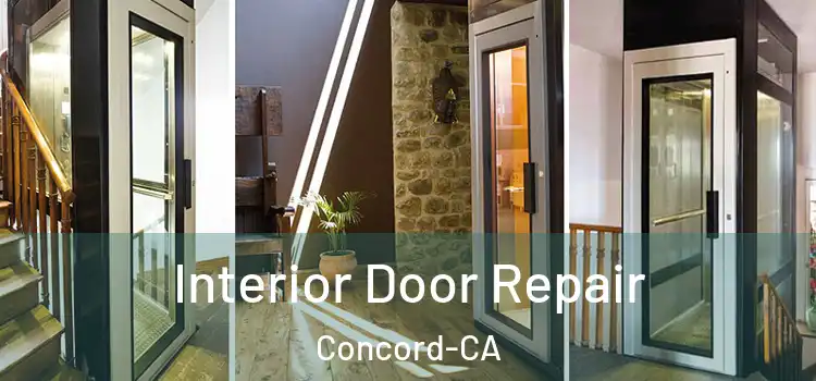  Interior Door Repair Concord-CA